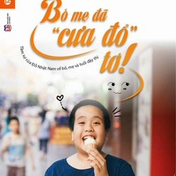 Bố mẹ đã cưa đổ tớ - Đỗ Nhật Nam
