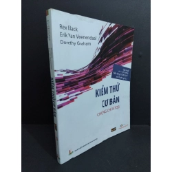 Kiểm thử cơ bản chứng chỉ ISTQB mới 80% bẩn bìa, ố, ẩm, cong bìa, gập bìa 2018 HCM2811 Rex Black, Erik Van Veenendaal, Dorothy Graham GIÁO TRÌNH, CHUYÊN MÔN Oreka-Blogmeo