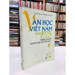Văn học Việt Nam sau 1975 những vấn đề nghiên cứu và giảng dạy - nhóm biên soạn 129195