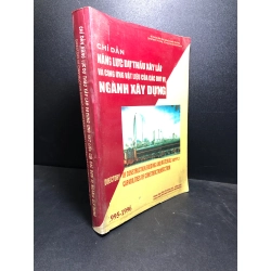 Chỉ dẫn năng lực dự thầu xây lắp và cung ứng vật liệu của các đơn vị ngành xây dựng 1995 mới 80% ố HPB.HCM1612