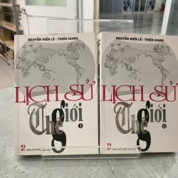 LỊCH SỬ THẾ GIỚI (2 TẬP) - NGUYỄN HIẾN LÊ & THIÊN GIANG