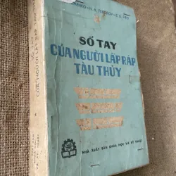 Sổ tay của người lắp tàu thủy- dịch từ tiếng Nga - EMENKO -N. A, FEDOROV -E.G, FRID