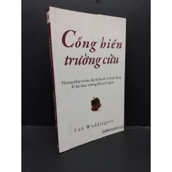 [Sách Cũ SCGR] Cống hiến trường cửu mới 80% ố nhẹ 2010 HCM1008 Tad Waddington KỸ NĂNG
