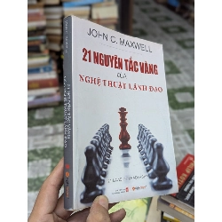21 Nguyên Tắc Vàng Của Nghệ Thuật Lãnh Đạo - John C Maxwell 121988