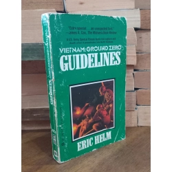 Vietnam: Ground zero - Guidelines - Eric Helm