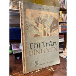 Thị trấn bình yên - Thái Viết Chính