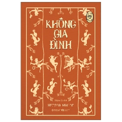 Tủ Sách Đời Người - Không Gia Đình - Hector Malot