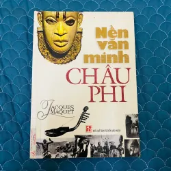 Nền văn minh châu Phi - Jacques Maquet#HATRA