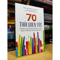 70 thói quen tốt trong việc nuôi dưỡng con theo phương pháp Shichida - Makoto Shichida