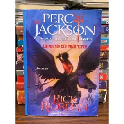 Percy Jackson – Lời Nguyền Của Thần Titan – Rick Riordan