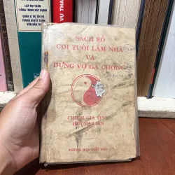 II Huyền Học: Sách Số Coi Tuổi Làm Nhà Và Dựng Vợ Gả Chồng - Chiêm Gia Tinh Huỳnh Liên 776821