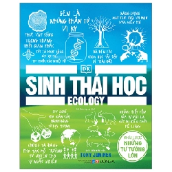 Sinh Thái Học - Khái Lược Những Tư Tưởng Lớn (Bìa Cứng) - DK