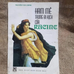 Ham mê trong bi kịch của Racine| 1999

Jean-Baptiste Racine 