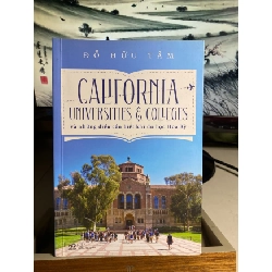 [Phiên Chợ Sách Cũ] CALIFORNIA UNIVERSITIES & COLLEGES VÀ NHỮNG ĐIỀU CẦN BIẾT KHI DU HỌC HOA KỲ - Đỗ Hữu Tâm 0506