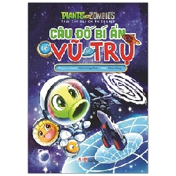 Trái Cây Đại Chiến Zombie - Câu Đố Bí Ẩn Về Vũ Trụ - Tiếu Giang Nam (Mới 100%) Kiến thức bách khoa, Huy Hoàng - SÁCH ĐẠI HỌC