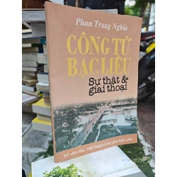 Công tử Bạc Liêu - sự thật và giai thoại