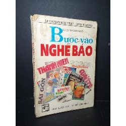 Bước vào nghề báo 1993 mới 70% bẩn bìa, ố, tróc gáy, rách gáy Leonard Ray Tell - Ron Taylor HCM0906 KỸ NĂNG