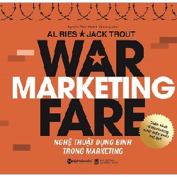 Nghệ Thuật Dụng Binh Trong Marketing - Al Ries, Jack Trout 138351