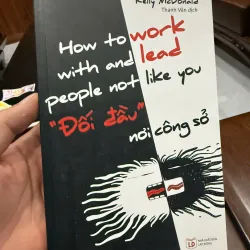 ĐỐI ĐẦU NƠI CÔNG SỞ – How to Work with and Lead People Not Like You – Kelly McDonald- K5 1033755