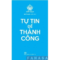 Bộ Sách Keep Calm - Tự Tin Để Thành Công - Nhã Nam tuyển chọn ASB.PO Oreka Blogmeo 230225