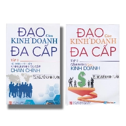 Combo Đạo Của Kinh Doanh Đa Cấp (Bộ 2 Cuốn) - TS. Nguyễn Anh Tuấn