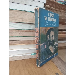 Fidel và tôn giáo: Những cuộc trao đổi với linh mục Frei Betto 933323