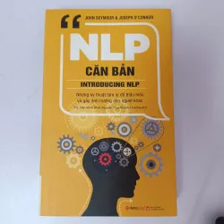 NLP Căn Bản (Introducing NLP) - John Seymour & Joseph O'Connor
