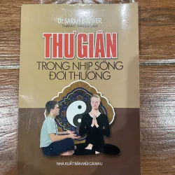 Thư giãn trong nhịp sống đời thường (8)