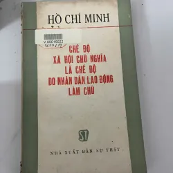 Chế độ xã hội chủ nghĩa là chế độ do nhân dân lao động làm chủ