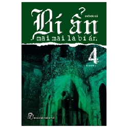Bí Ẩn Mãi Mãi Là Bí Ẩn - Tập 4 - Nhiều Tác Giả (Mới 100%) Kiến thức bách khoa, NXB Trẻ - SÁCH ĐẠI HỌC