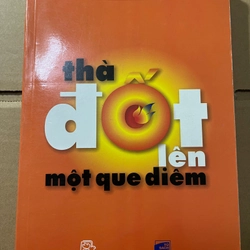 Thà đốt lên một que diêm