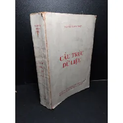 [Sách Cũ SCGR] Cấu trúc dữ liệu mới 60% ố nặng, có viết tên trang đầu, gấp trang 1993 Nguyễn Trung Trực HCM2103 GIÁO TRÌNH, CHUYÊN MÔN