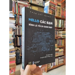 HELLO CÁC BẠN MÌNH LÀ TÔI ĐI CODE DẠO - Phạm Huy Hoàng