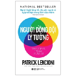 Người Đồng Đội Lý Tưởng - Patrick Lencioni 294098