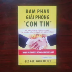 [Sách Quản Trị] Đàm Phán Giải Phóng Con Tin (George Kohlrieser)