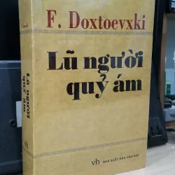 Lũ người quỷ ám - F. Dostoevxki