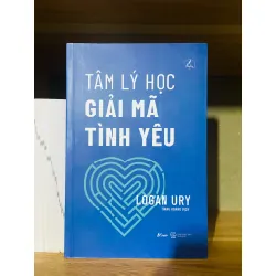 Tâm lý học GIẢI MÃ TÌNH YÊU