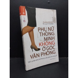 Phụ nữ thông minh không ở góc văn phòng mới 80% bẩn ố nhẹ 2017 HCM1008 TS. Lois P. Frankel KỸ NĂNG 202197