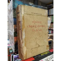 NHỮNG CHẶNG ĐƯỜNG LỊCH SỬ - ĐẠI TƯỚNG VÕ NGUYÊN GIÁP 120097