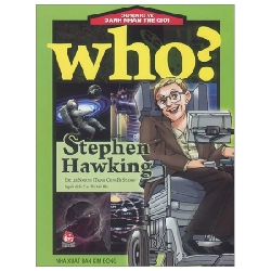 Who? Chuyện Kể Về Danh Nhân Thế Giới - Stephen Hawking - Lee Soojung, ChungBe Studios (Mới 100%) Kiến thức bách khoa, NXB Kim Đồng - SÁCH ĐẠI HỌC