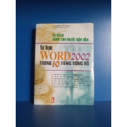 Tự học Word 2002 trong 10 tiếng đồng hồ (Giáo khoa) VAVO