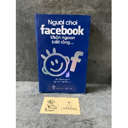 Người chơi facebook khôn ngoan biết rằng….(sách lưu kho chưa qua sd, có ố) Sách kỹ năng STB0302 Rebooks.vn