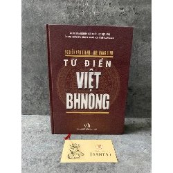 Từ điển Việt-Bhnong (bìa cứng)- Huỳnh Văn Thanh,Bùi Đăng Bình- Sách mới 98%