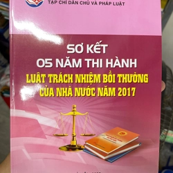 Sơ kết 05 năm thi hành luật trách nhiệm bồi thường của nhà nước năm 2017 303205