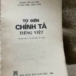 Từ điển chính tả tiếng Việt - chủ biên gs Hoàng Phê 1988  937443