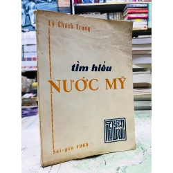 Tìm hiểu nước mỹ - Lý Chánh Trung