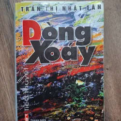 Dòng Xoáy - Trần Thị Nhật Tân - Tiểu thuyết