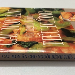 CÁC MÓN ĂN CHO NGƯỜI BỆNH TIỂU ĐƯỜNG - 246 TRANG, NXB: 2007 296118