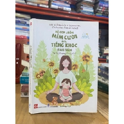 Để con luôn mỉm cười sau tiếng khóc đầu tiên - Bác sĩ Dominique Leyronnas 546338