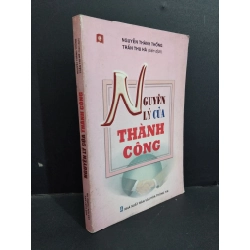 Nguyên lý của thành công mới 90% bẩn bìa, ố nhẹ 2009 HCM2811 Nguyễn Thành Thống & Trần Thu Hà KỸ NĂNG